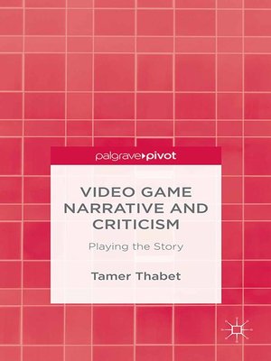 cover image of Video Game Narrative and Criticism